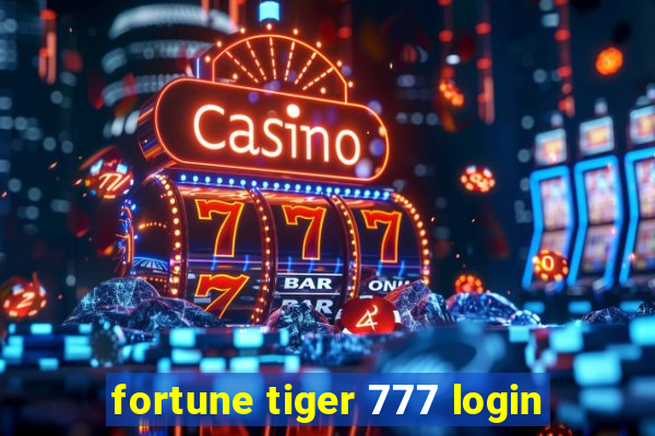 fortune tiger 777 login